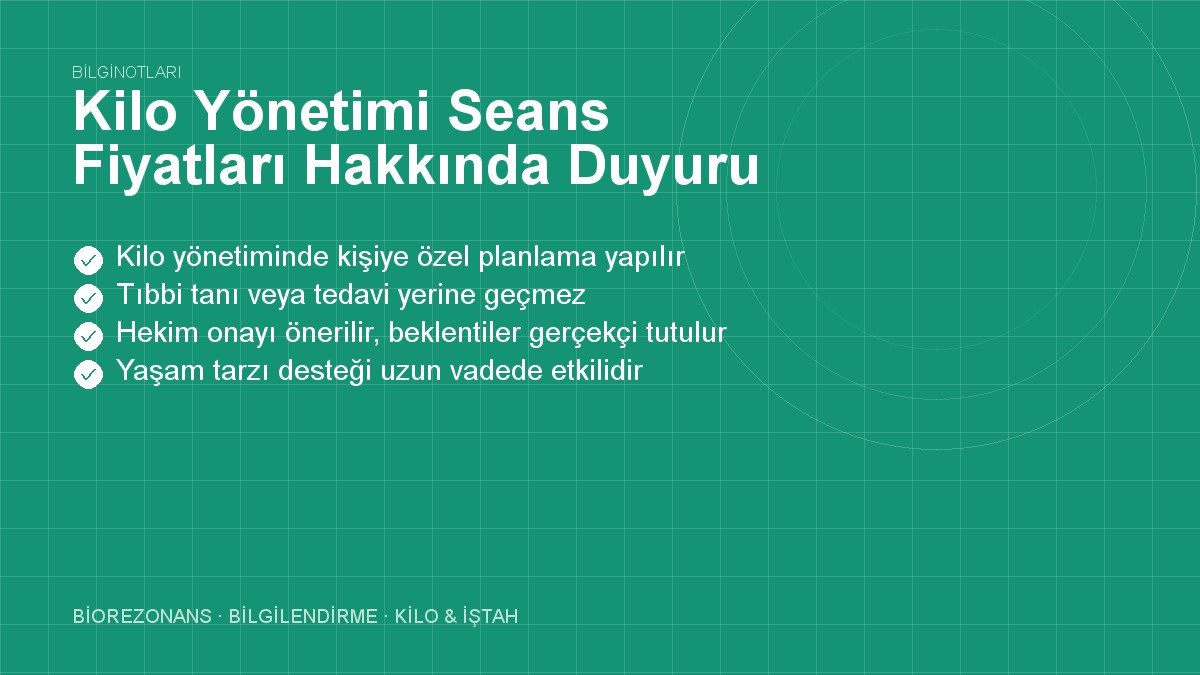 Kilo Yönetimi Seans Fiyatları Hakkında Duyuru