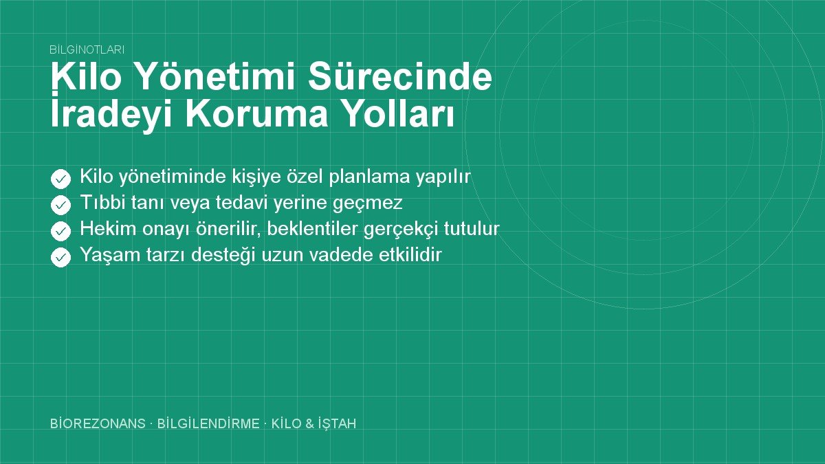 Kilo Yönetimi Sürecinde İradeyi Koruma Yolları