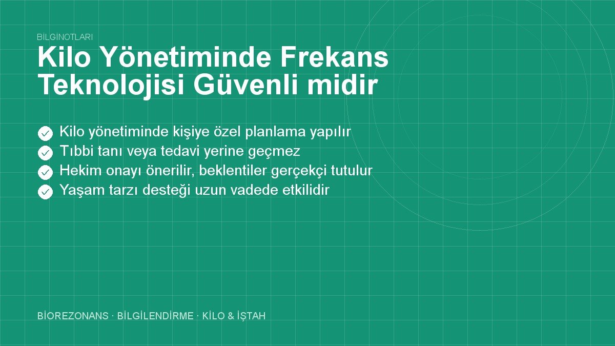 Kilo Yönetiminde Frekans Teknolojisi Güvenli midir?