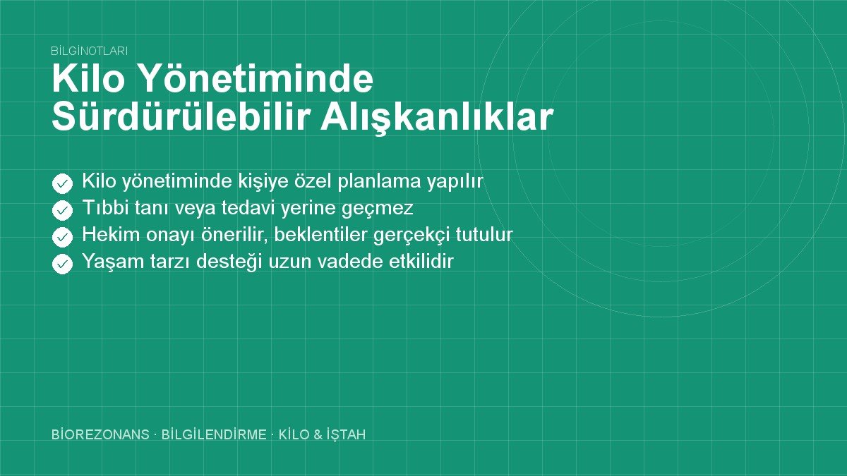 Kilo Yönetiminde Sürdürülebilir Alışkanlıklar Listesi