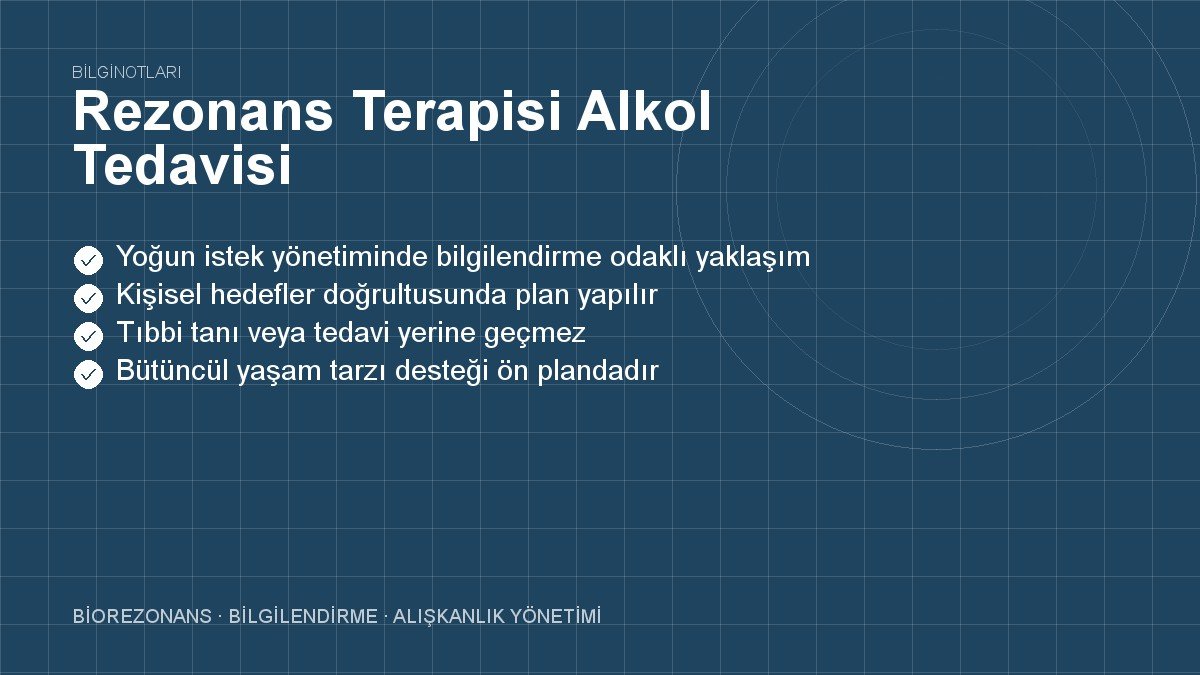 Rezonans Terapisi Alkol Tedavisi