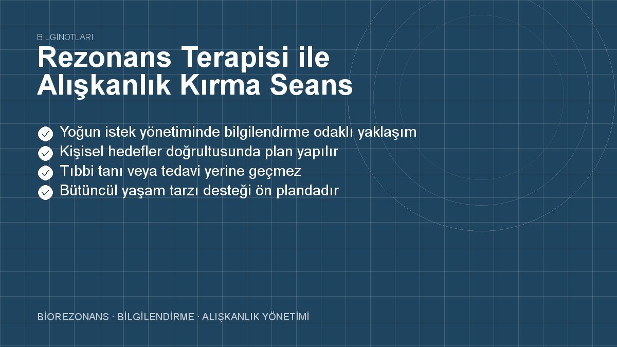 Rezonans Terapisi ile Alışkanlık Kırma Seans Ücretleri