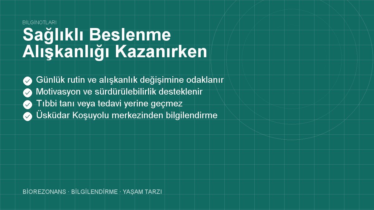 Sağlıklı Beslenme Alışkanlığı Kazanırken Yaşanan Zorluklar
