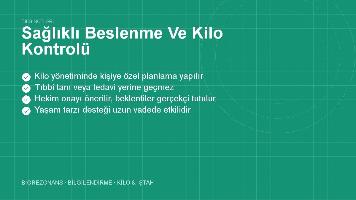 Sağlıklı Beslenme Ve Kilo Kontrolü