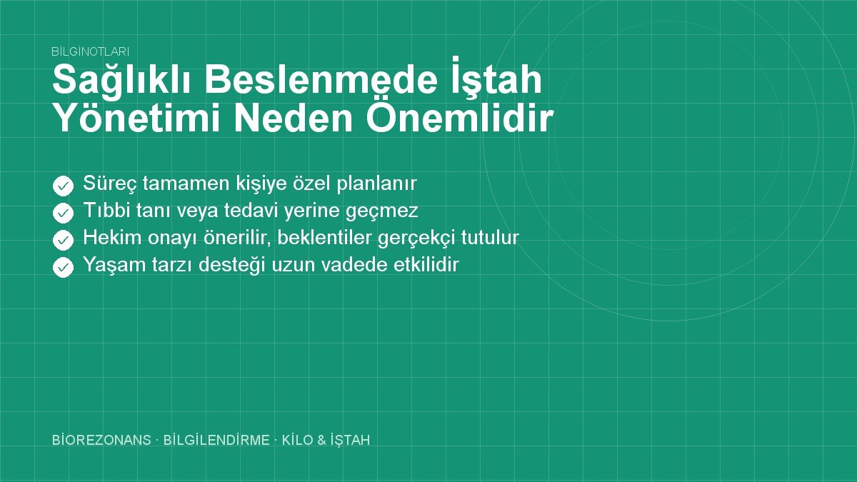 Sağlıklı Beslenmede İştah Yönetimi Neden Önemlidir?