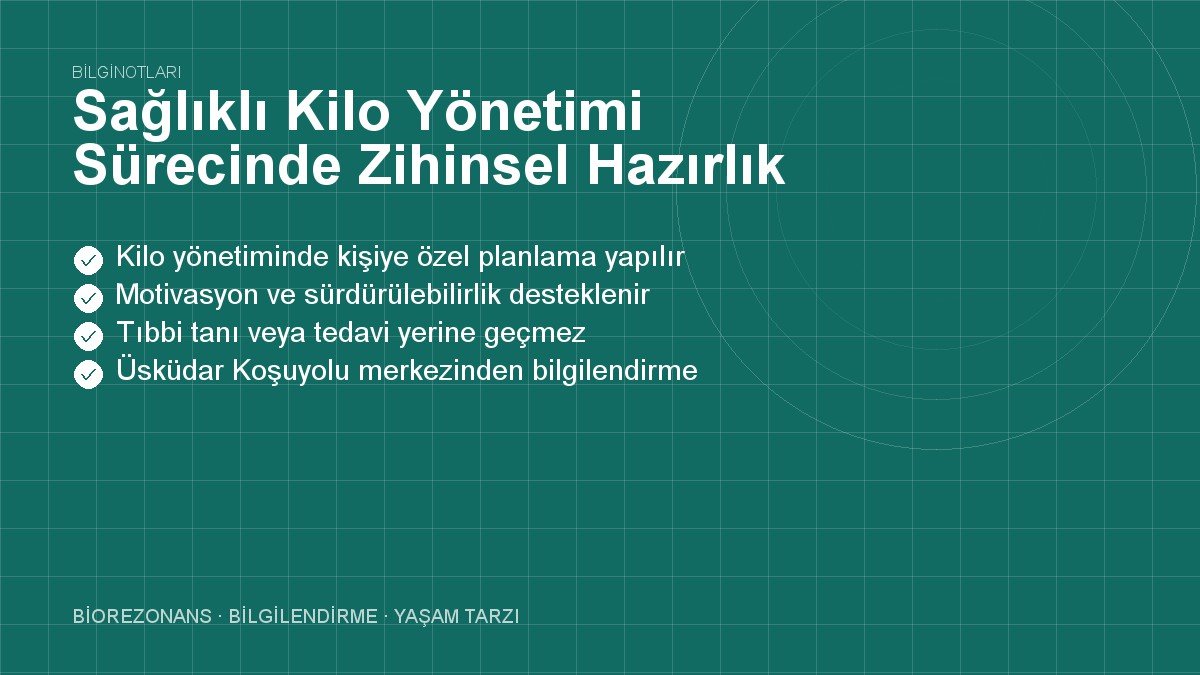 Sağlıklı Kilo Yönetimi Sürecinde Zihinsel Hazırlık Gücü