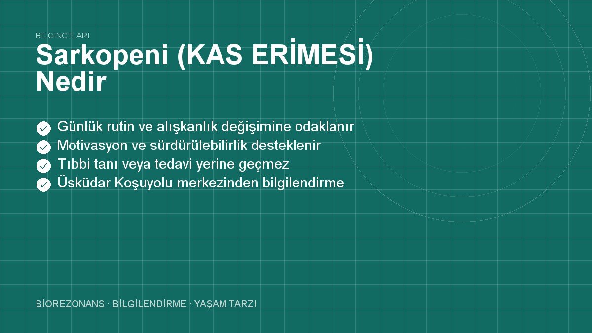 Sarkopeni (KAS ERİMESİ) Nedir?