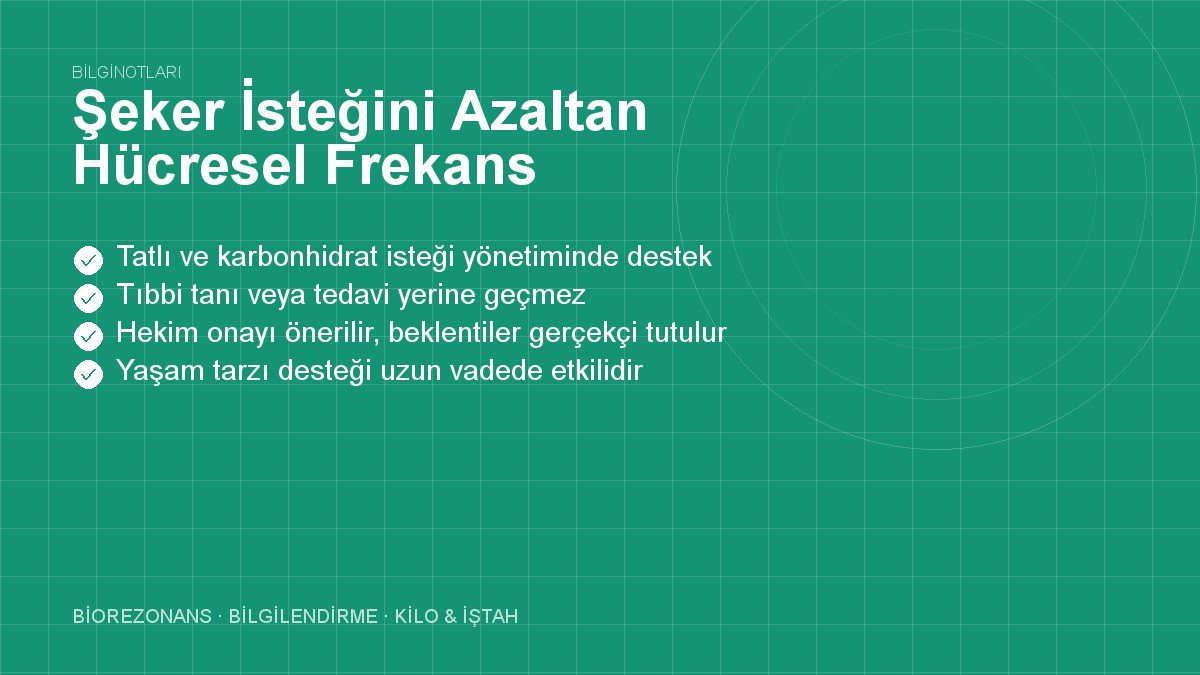 Şeker İsteğini Azaltan Hücresel Frekans Programları