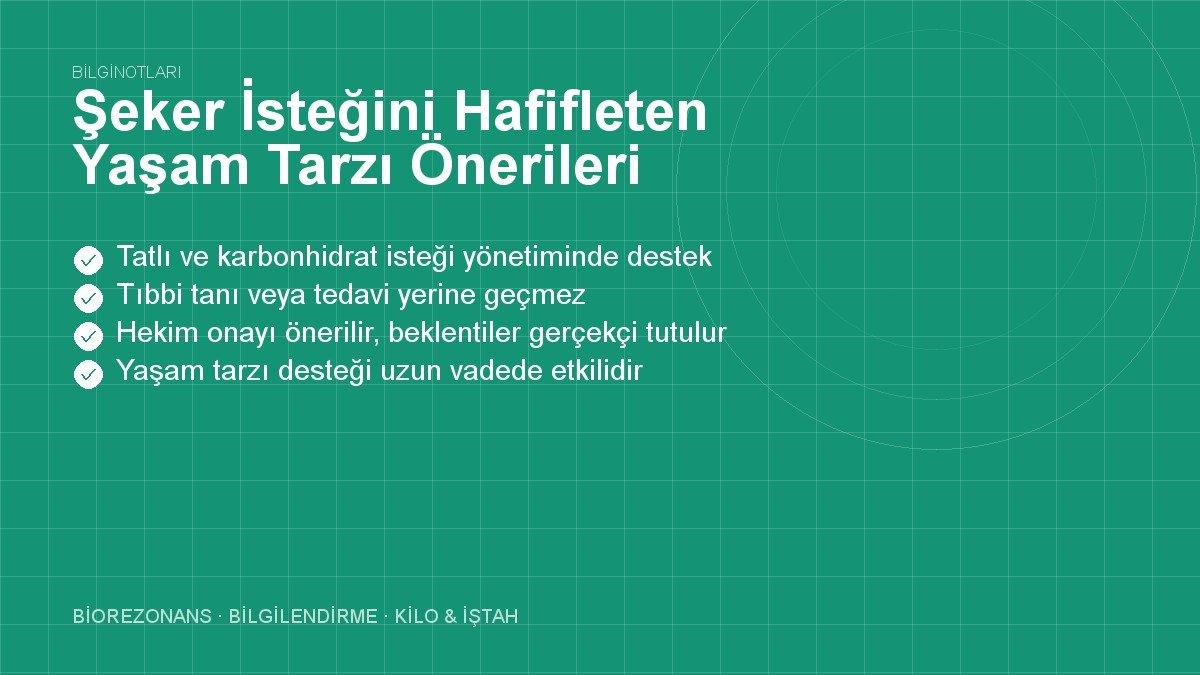 Şeker İsteğini Hafifleten Yaşam Tarzı Önerileri