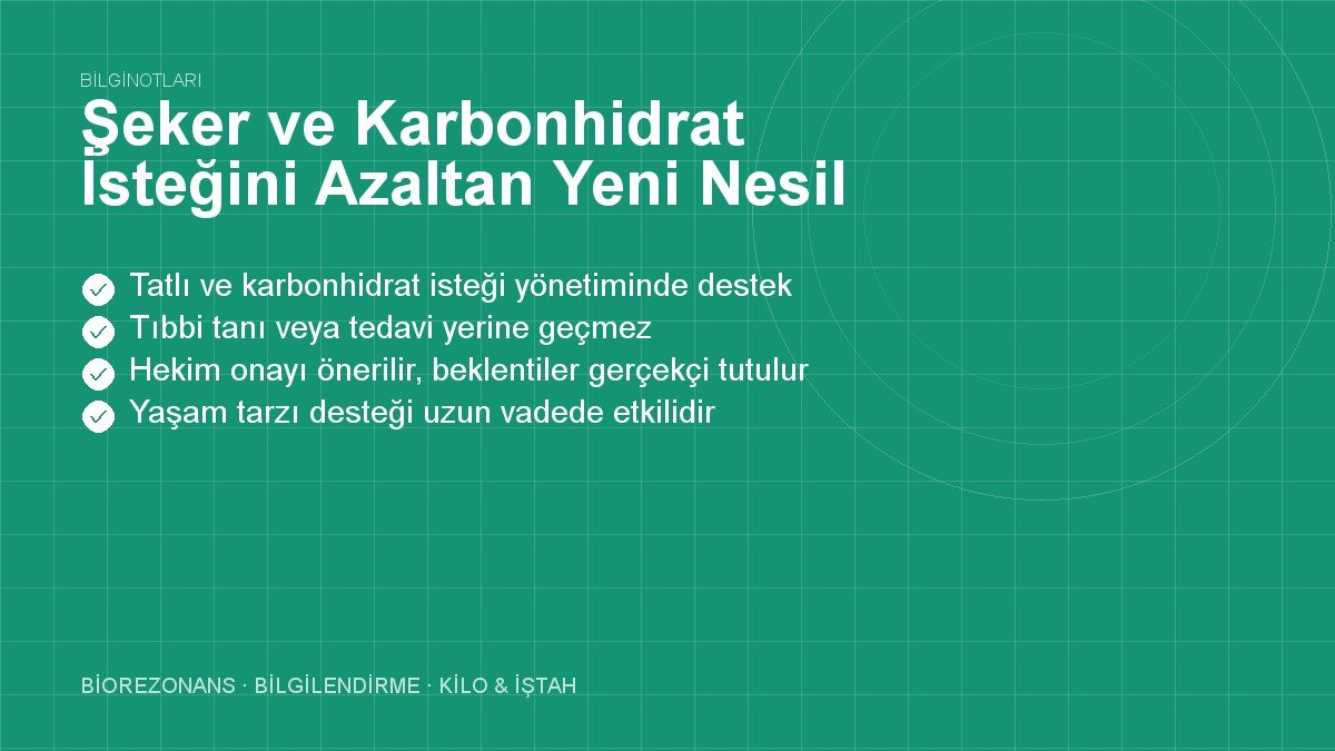 Şeker ve Karbonhidrat İsteğini Azaltan Yeni Nesil Seans