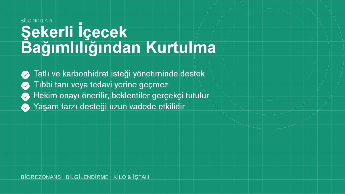 Şekerli İçecek Bağımlılığından Kurtulma Yolları