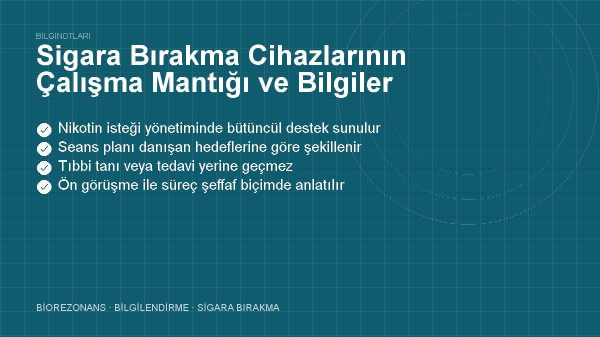 Sigara Bırakma Cihazlarının Çalışma Mantığı ve Bilgiler