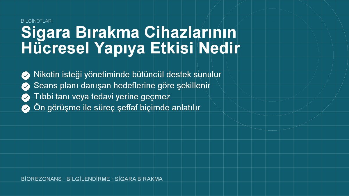 Sigara Bırakma Cihazlarının Hücresel Yapıya Etkisi Nedir?