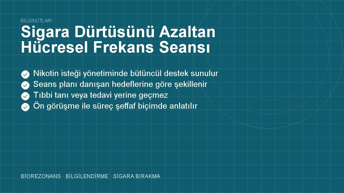 Sigara Dürtüsünü Azaltan Hücresel Frekans Seansı Paket Fiyatı
