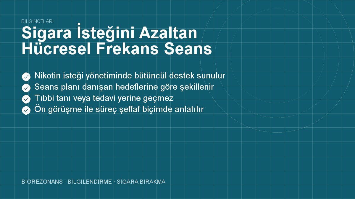 Sigara İsteğini Azaltan Hücresel Frekans Seans Fiyatları