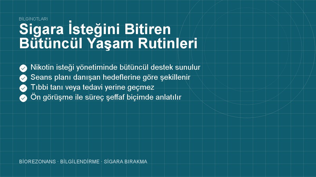 Sigara İsteğini Bitiren Bütüncül Yaşam Rutinleri Nelerdir?