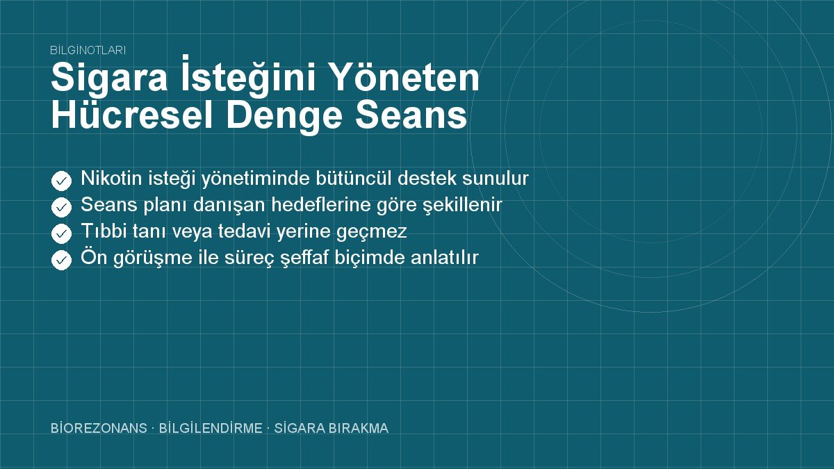 Sigara İsteğini Yöneten Hücresel Denge Seans Ücretleri