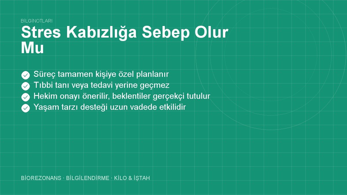 Stres Kabızlığa Sebep Olur Mu?