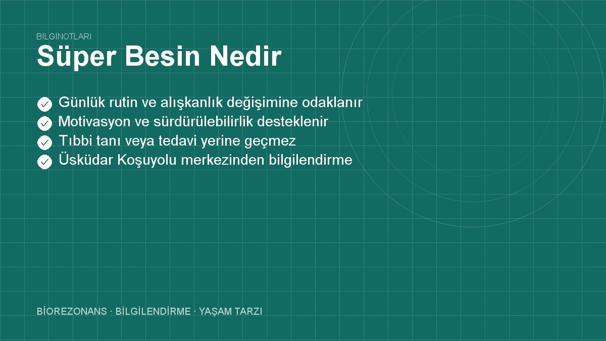 Süper Besin Nedir?