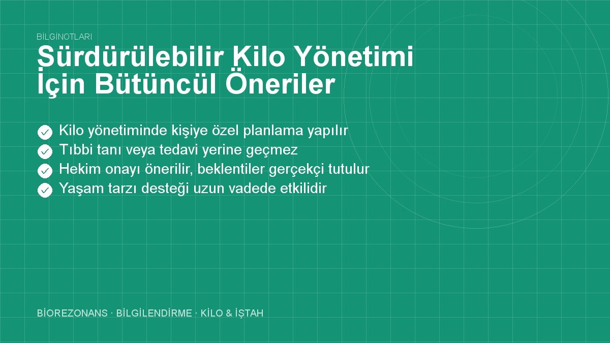 Sürdürülebilir Kilo Yönetimi İçin Bütüncül Öneriler
