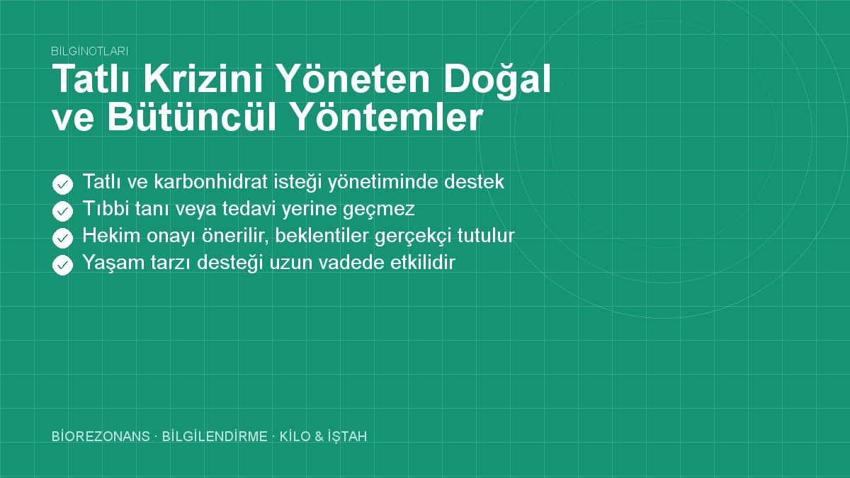 Tatlı Krizini Yöneten Doğal ve Bütüncül Yöntemler