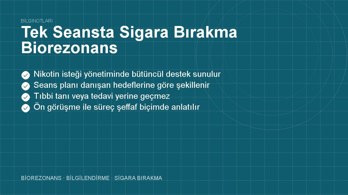 Tek Seansta Sigara Bırakma Biorezonans