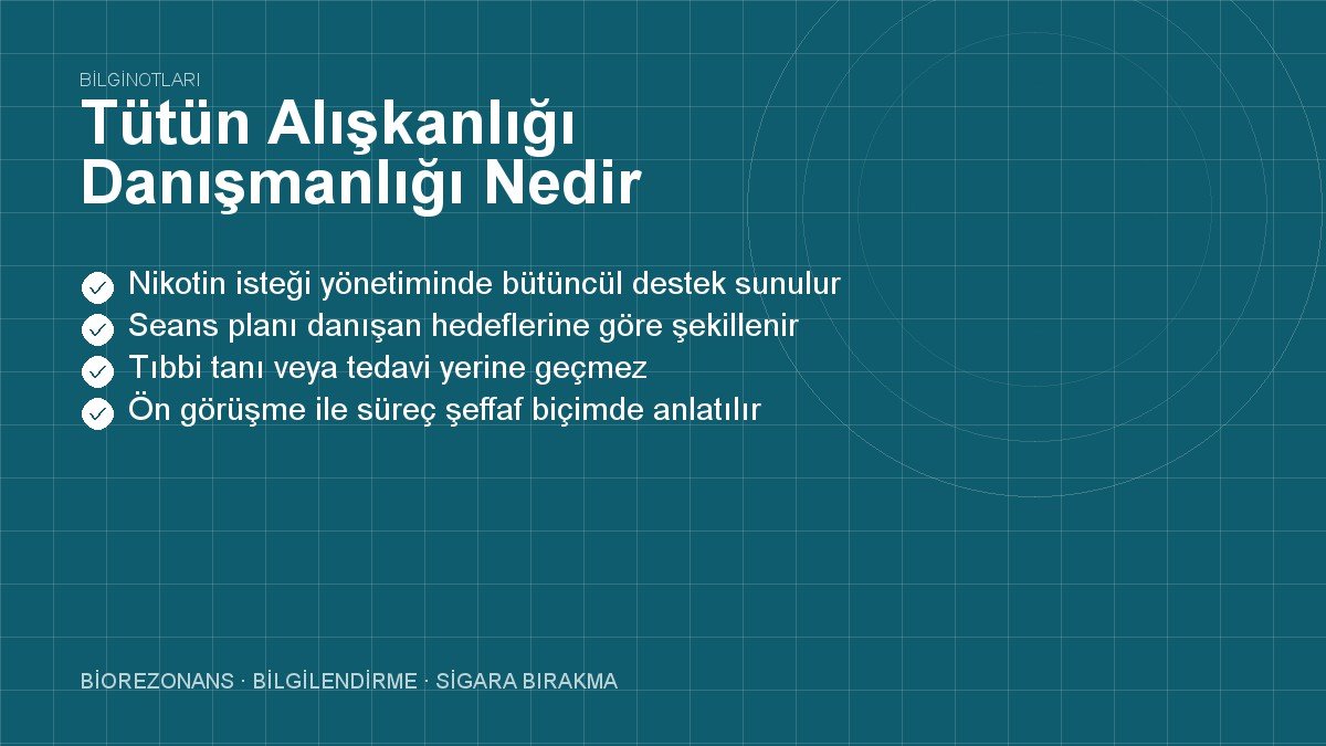 Tütün Alışkanlığı Danışmanlığı Nedir? Kimler Almalı?
