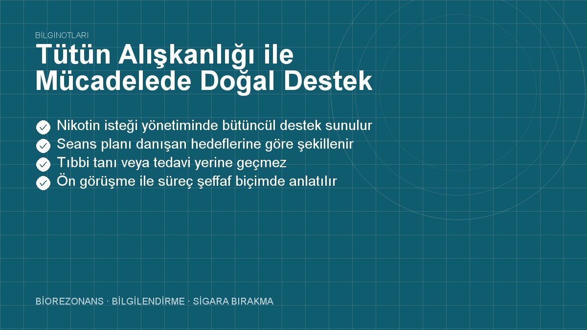 Tütün Alışkanlığı ile Mücadelede Doğal Destek Programları