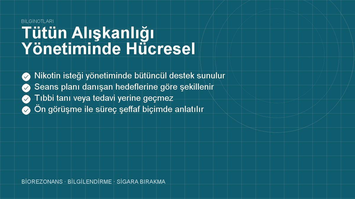 Tütün Alışkanlığı Yönetiminde Hücresel Detoks Uygulaması