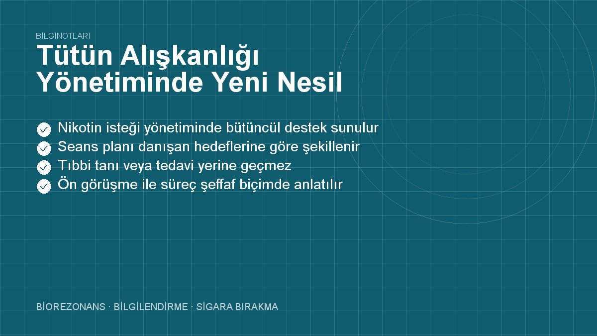 Tütün Alışkanlığı Yönetiminde Yeni Nesil Rezonans Cihazı