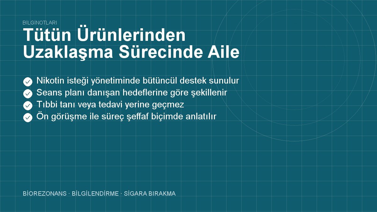 Tütün Ürünlerinden Uzaklaşma Sürecinde Aile Desteği