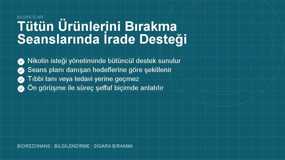 Tütün Ürünlerini Bırakma Seanslarında İrade Desteği