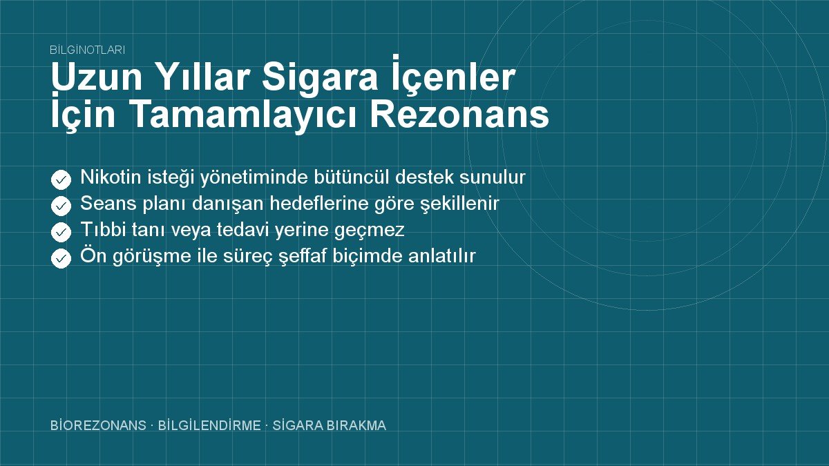 Uzun Yıllar Sigara İçenler İçin Tamamlayıcı Rezonans
