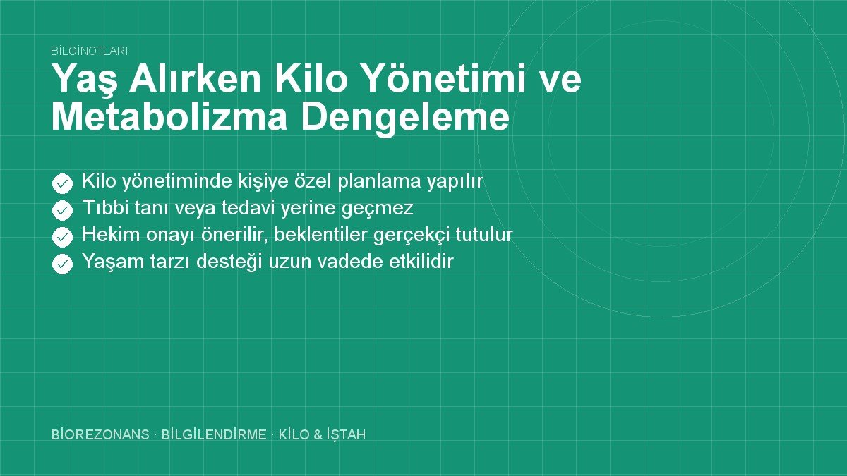 Yaş Alırken Kilo Yönetimi ve Metabolizma Dengeleme