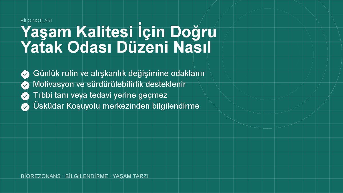 Yaşam Kalitesi İçin Doğru Yatak Odası Düzeni Nasıl Olmalı?